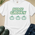 Home Grown T-Shirt