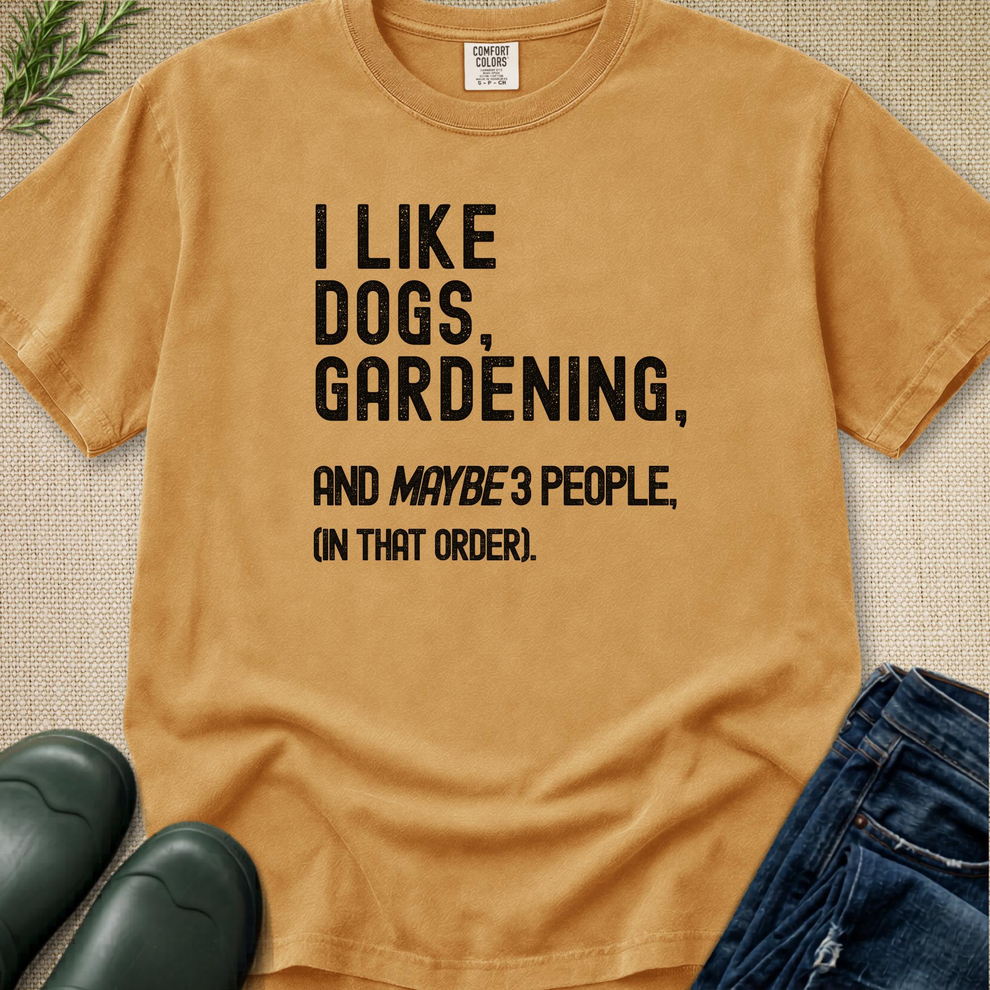 I like Dogs, Gardening... T-Shirt