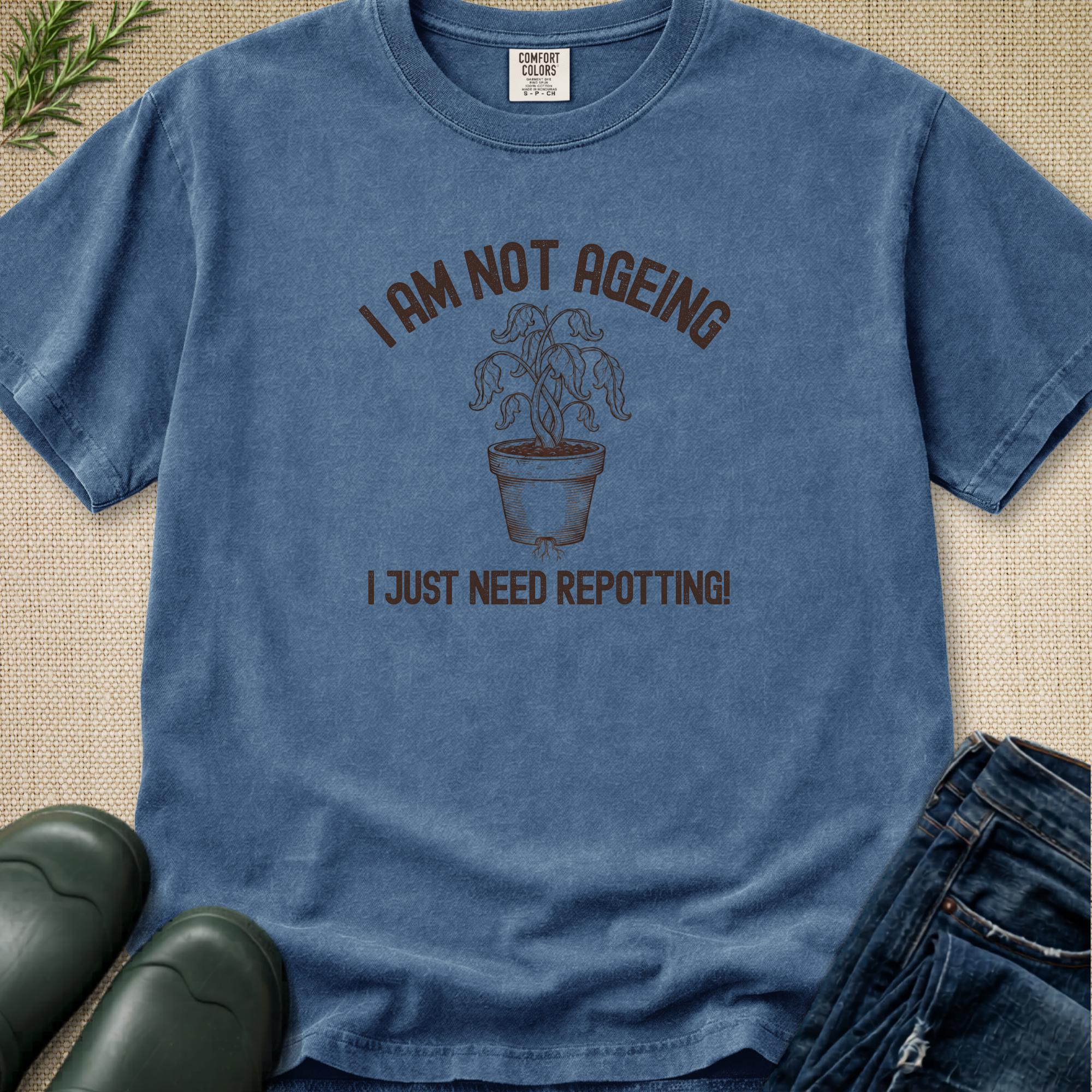 I Am Not Aging T-shirt