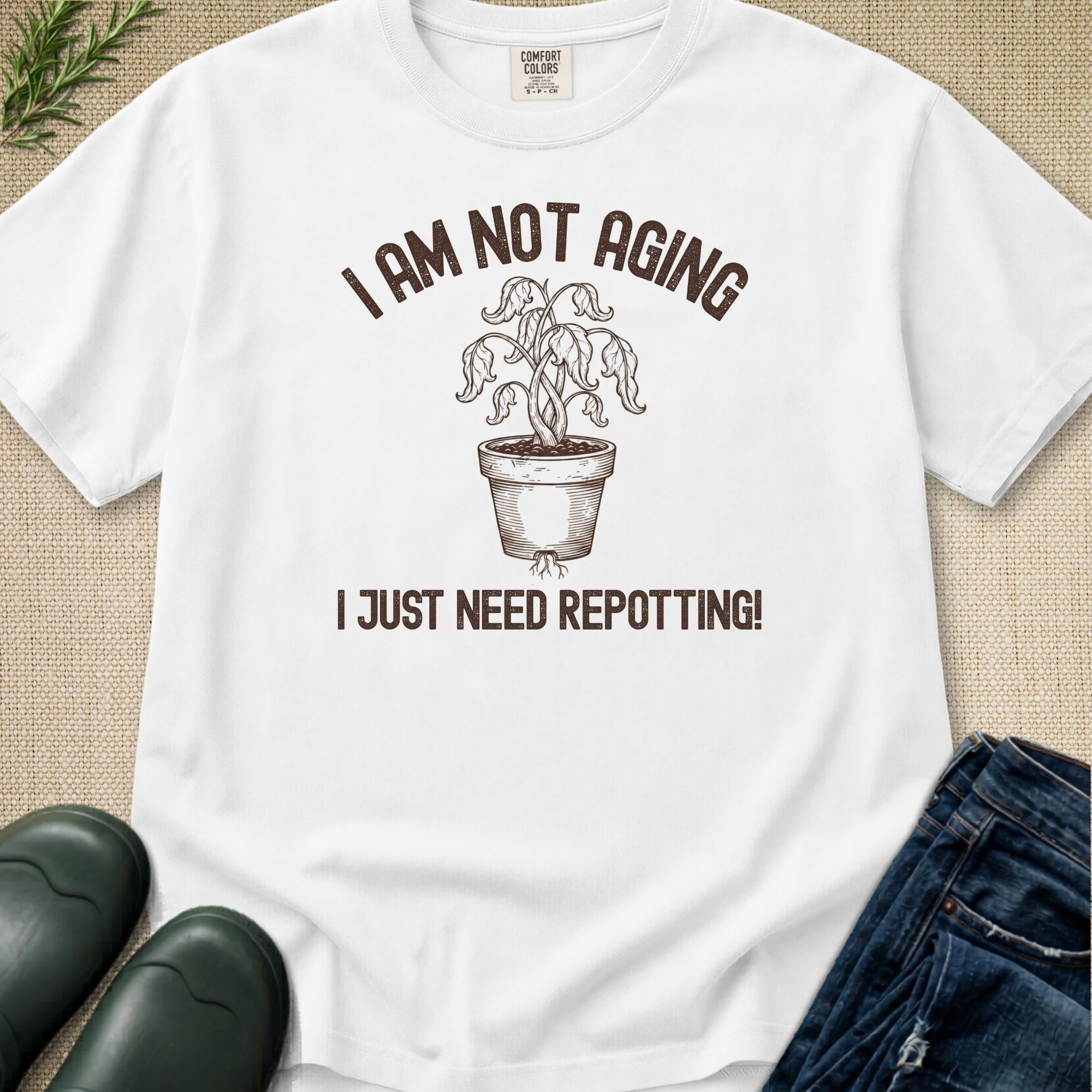 I Am Not Aging T-shirt