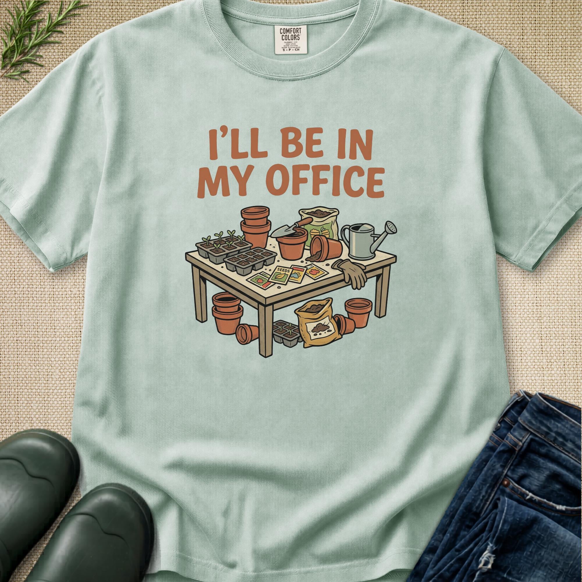 I'll be in my office T-Shirt