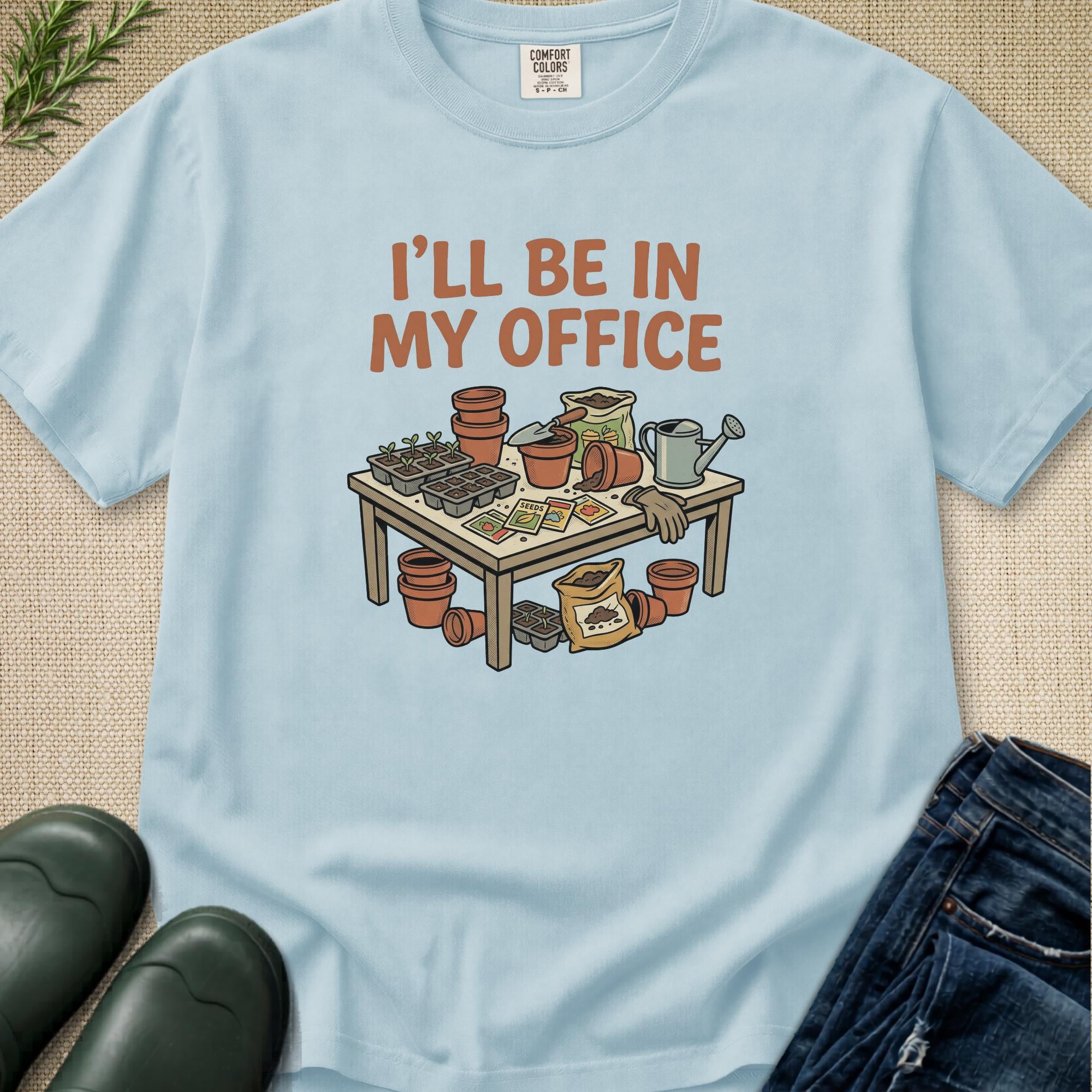 I'll be in my office T-Shirt