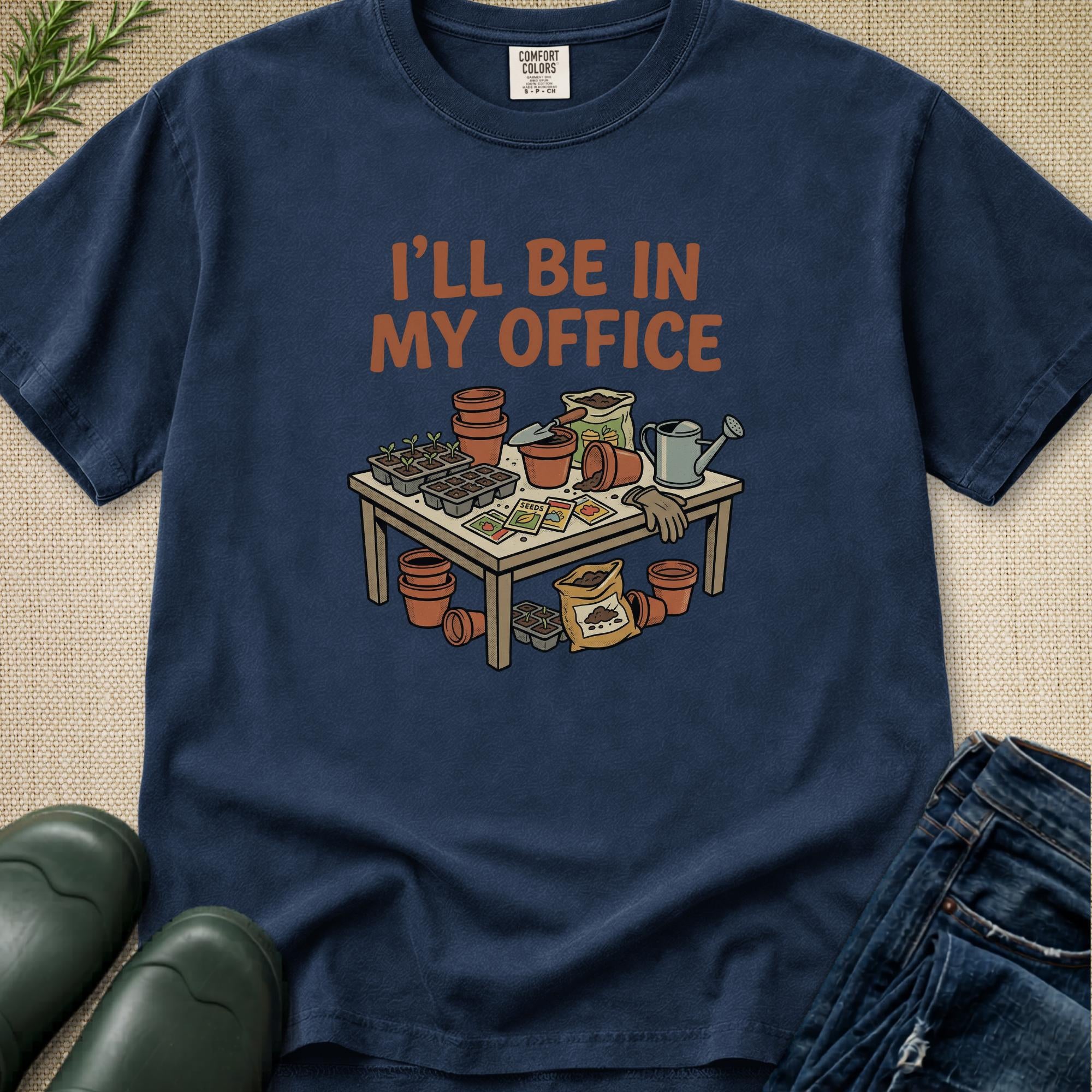 I'll be in my office T-Shirt