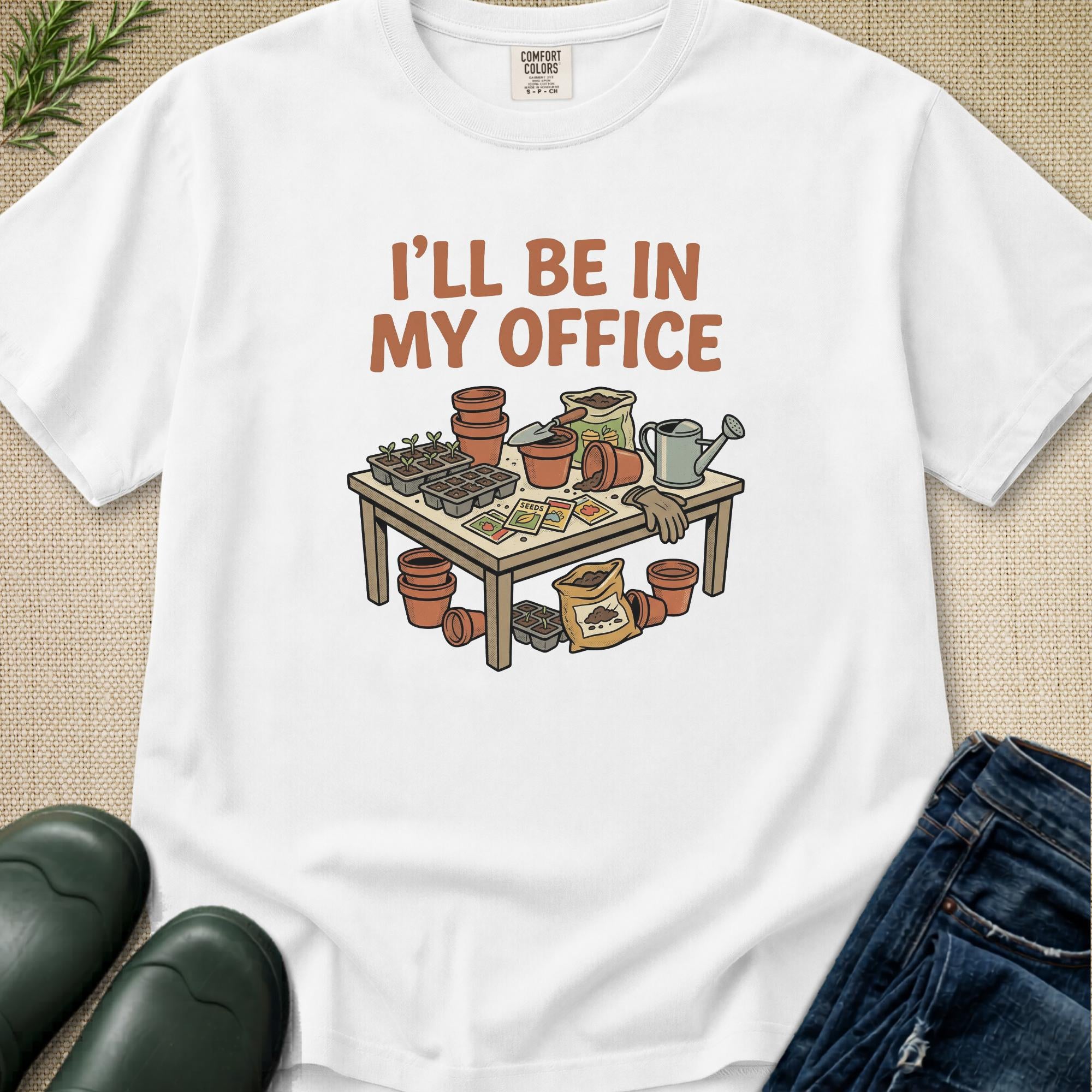 I'll be in my office T-Shirt