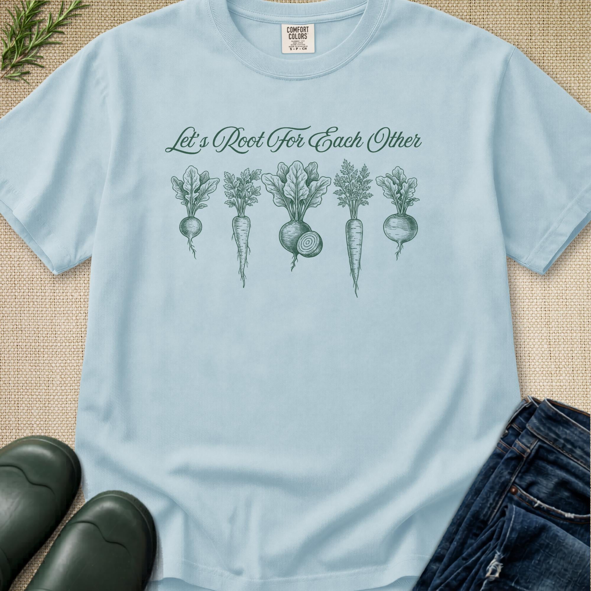Let's Root for Each Other T-Shirt