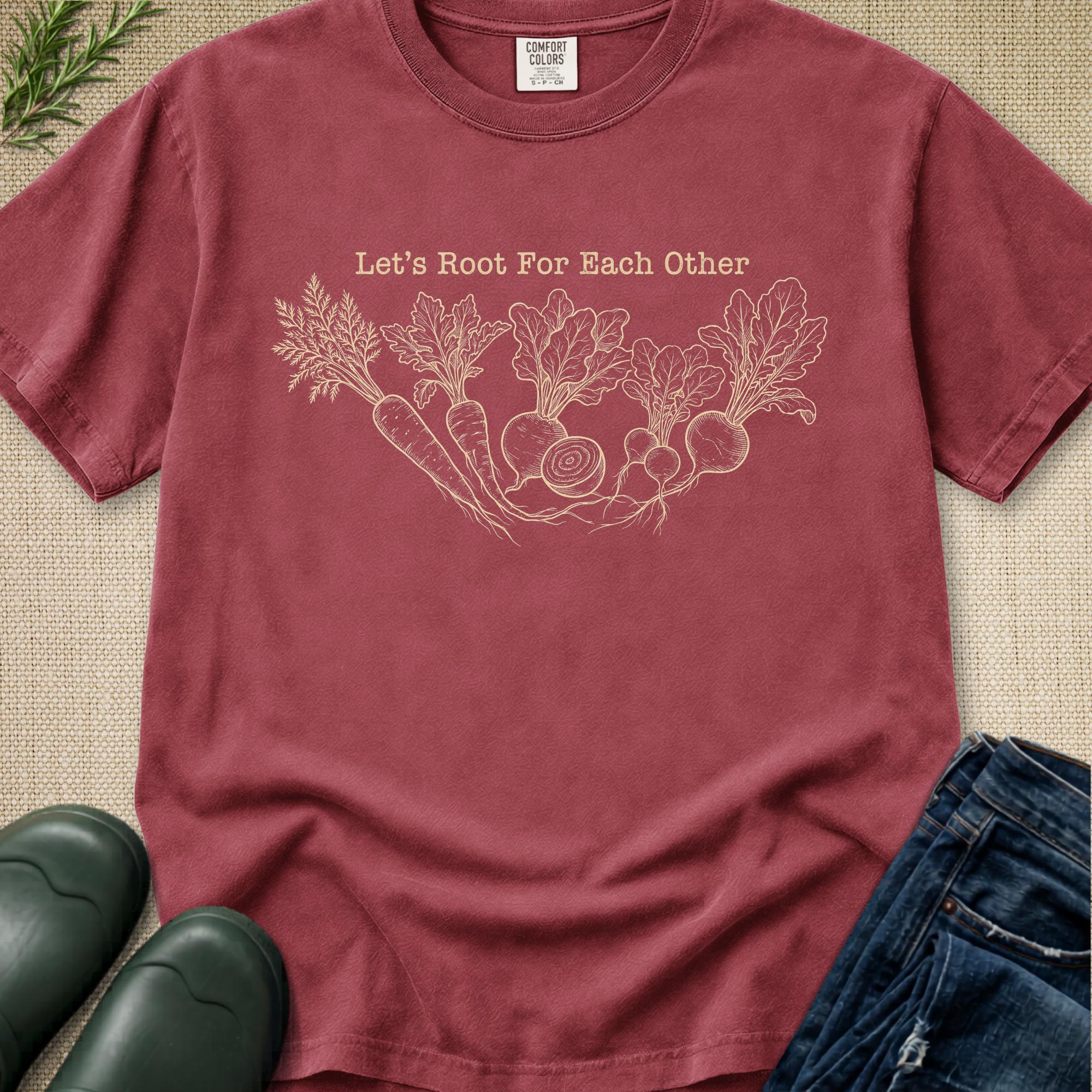 Let's Root for Each Other T-Shirt