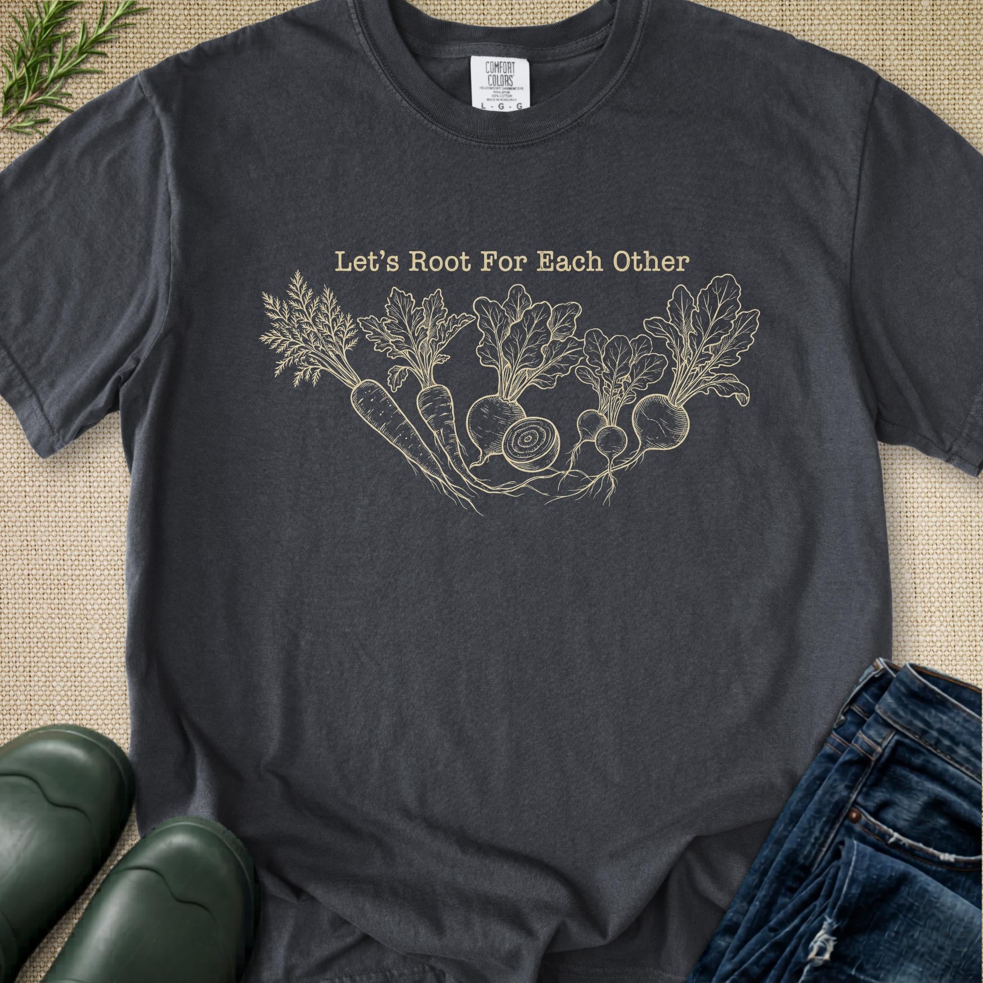 Let's Root for Each Other T-Shirt