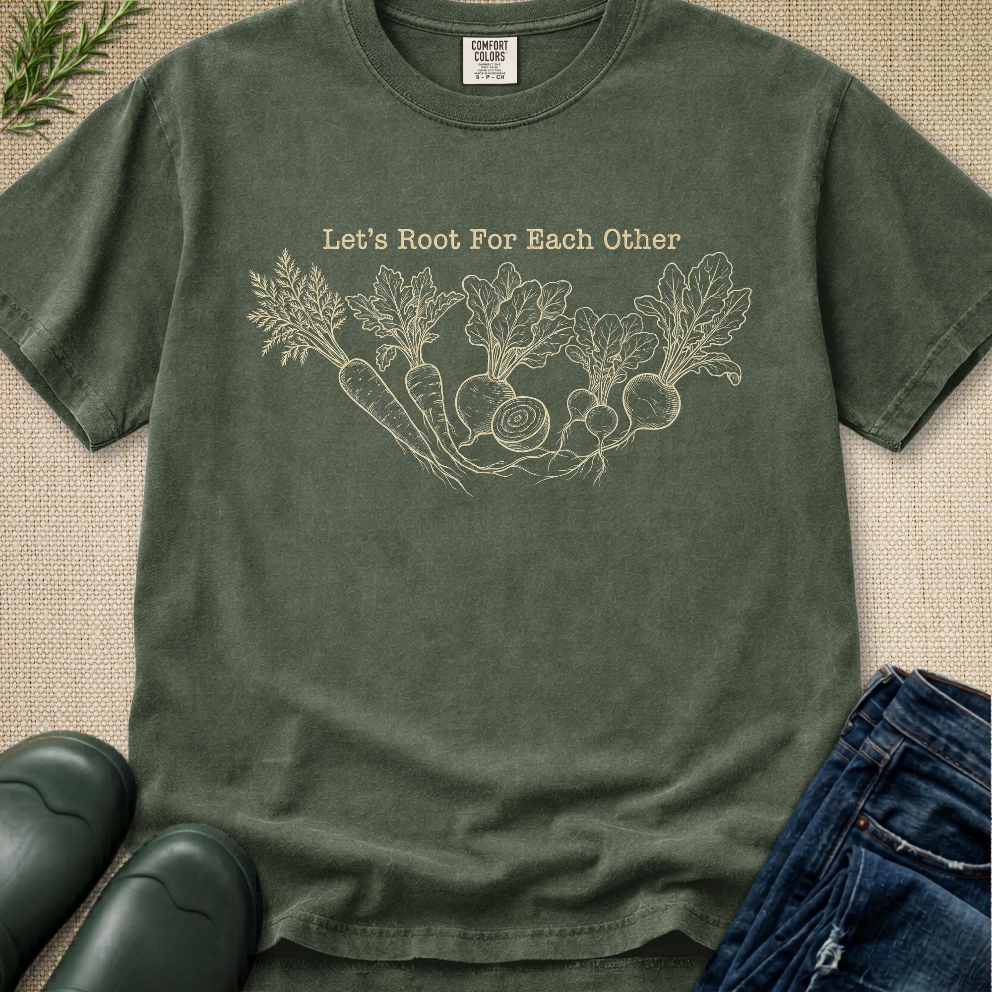 Let's Root for Each Other T-Shirt