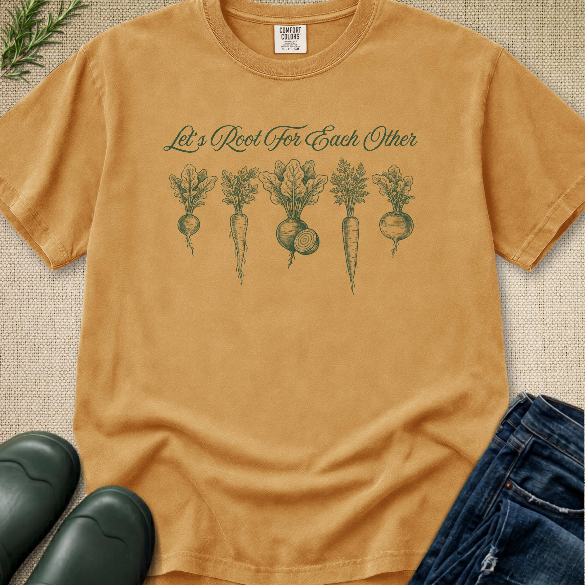 Let's Root for Each Other T-Shirt