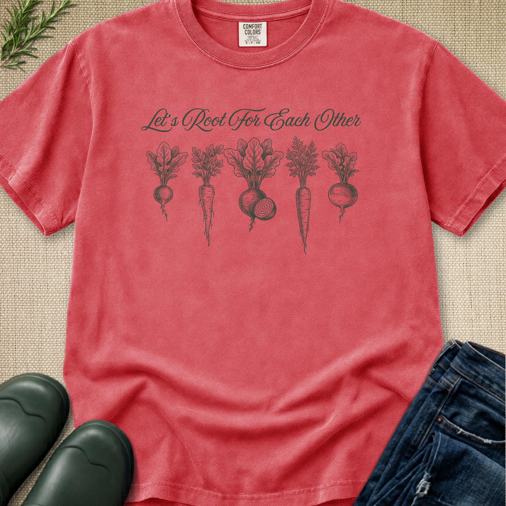 Let's Root for Each Other T-Shirt