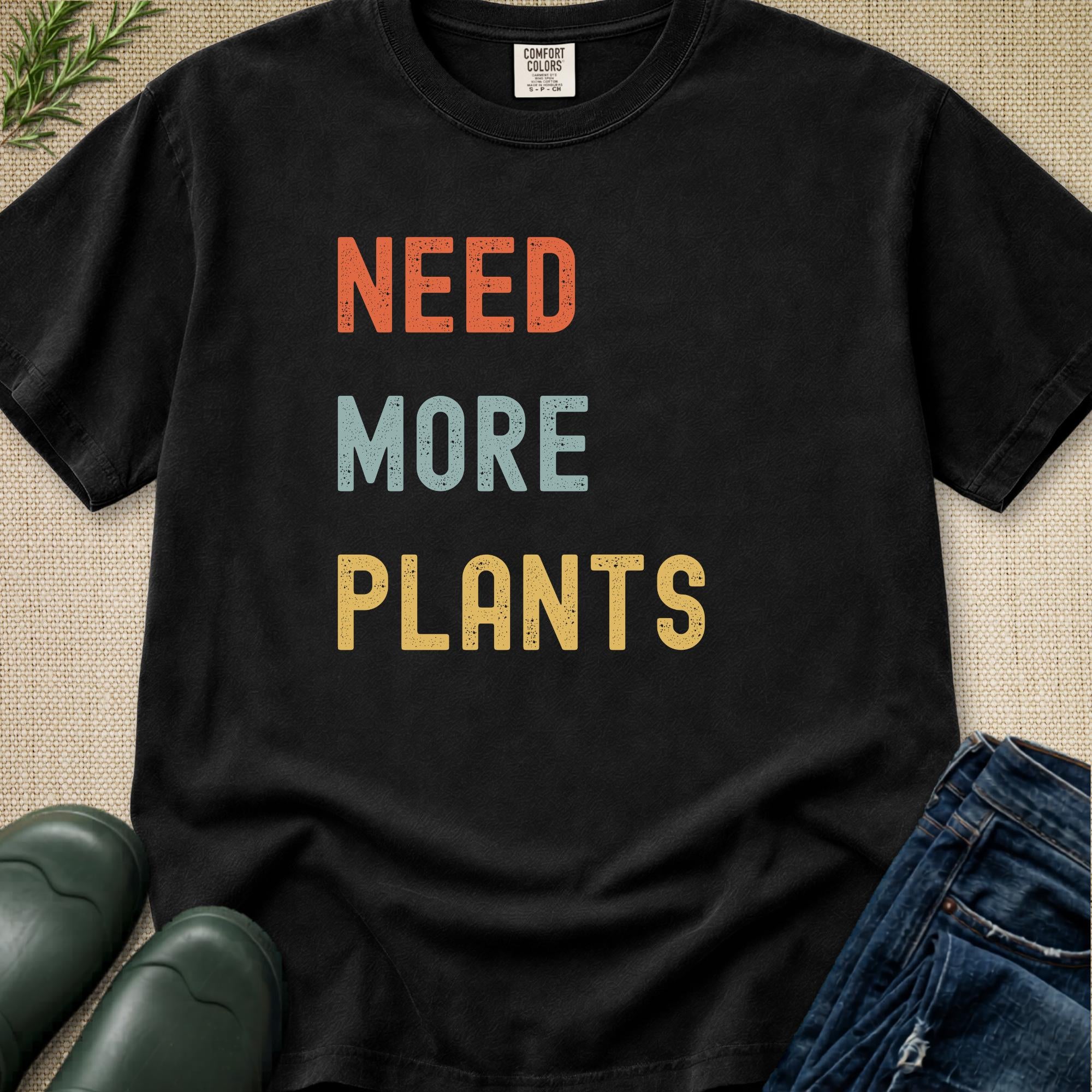 Need More Plants T-Shirt