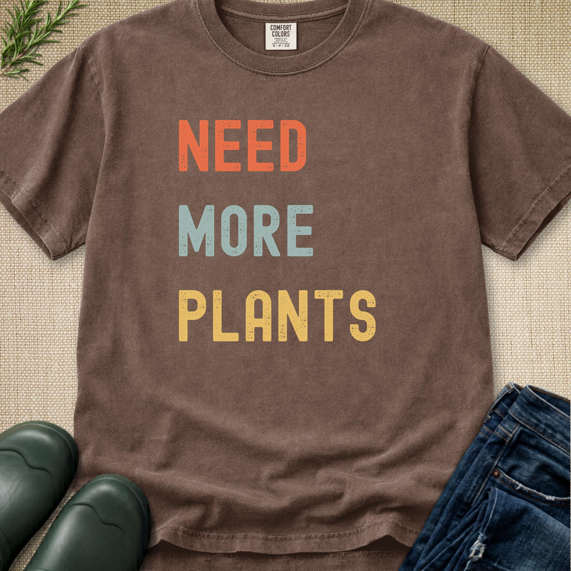 Need More Plants T-Shirt
