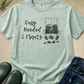 Only needed 6 Plants... T-Shirt