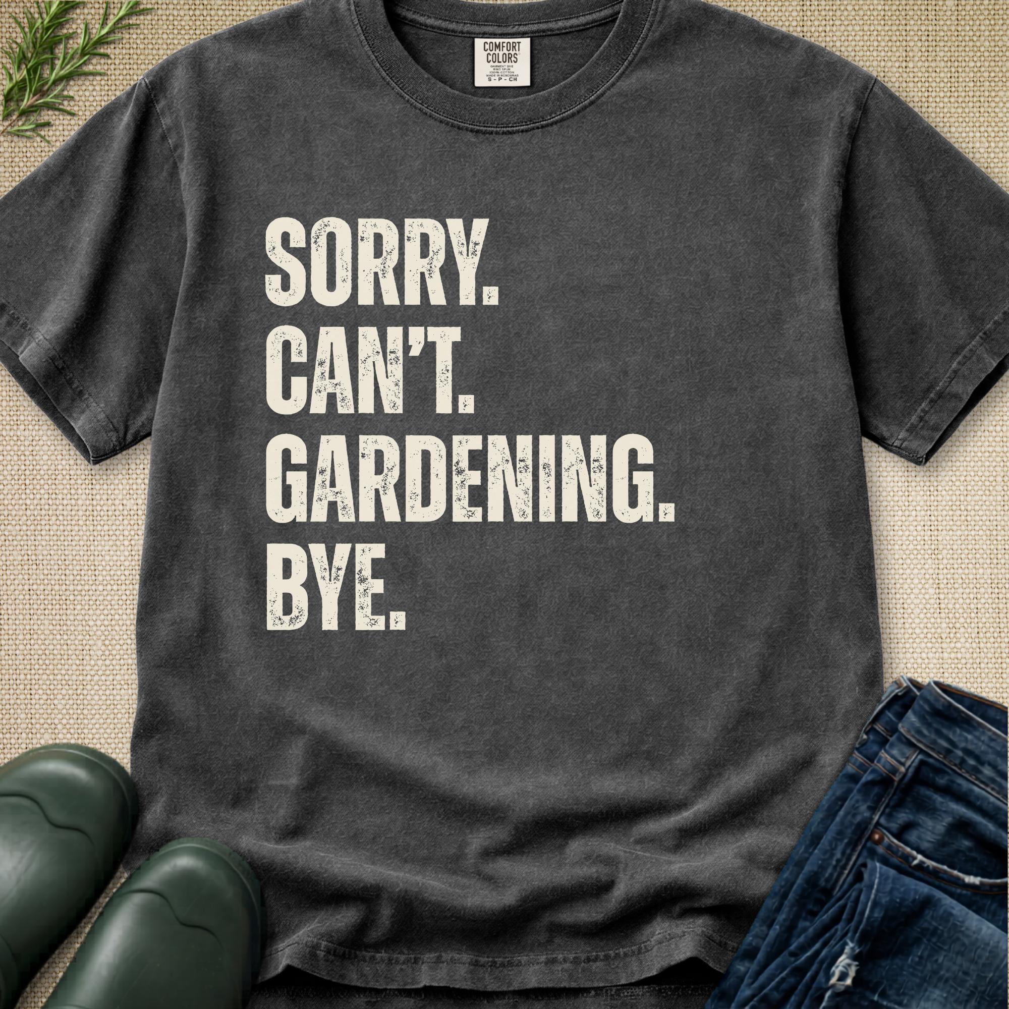 Sorry Can't T-Shirt