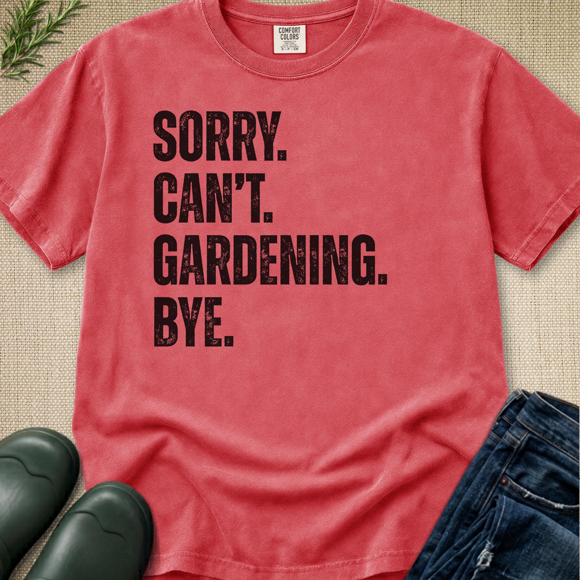 Sorry Can't T-Shirt