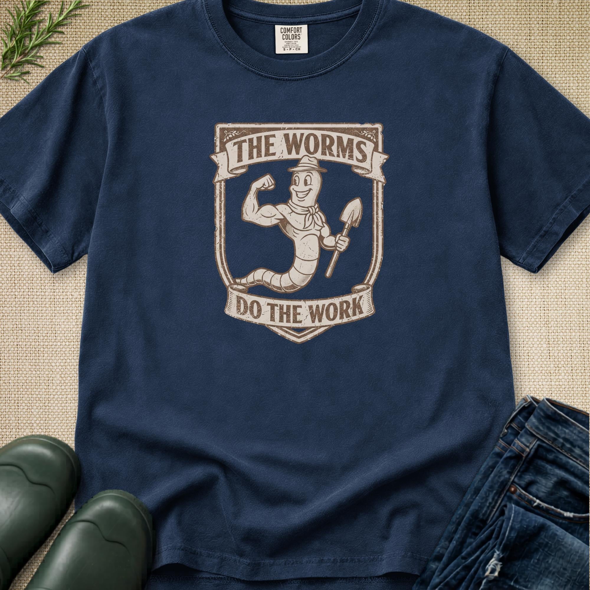 The Worms Do The Work T-Shirt